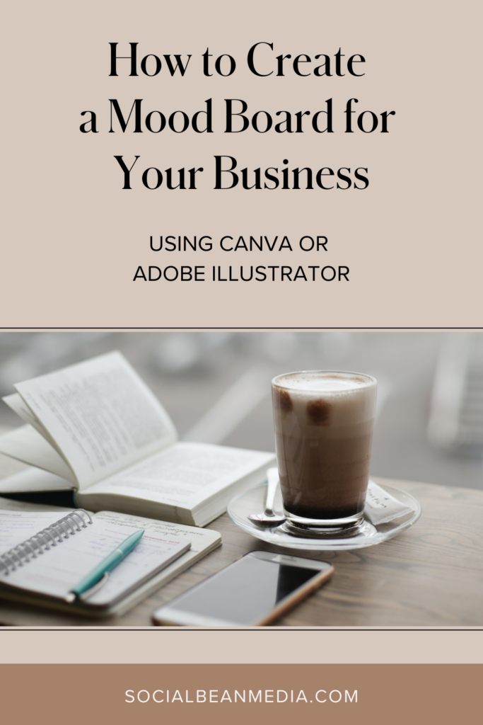 How to Create a Mood Board for Your Business Using Canva - Social Bean Media